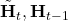 \tilde{\mathbf{H}}_t, \mathbf H_{t-1}